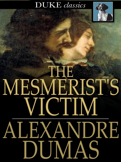 Title details for The Mesmerist's Victim by Alexandre Dumas - Wait list